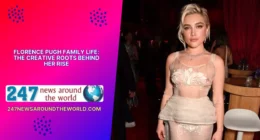 Florence Pugh Family Life: The Creative Roots Behind Her Rise