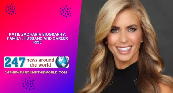Katie Zacharia Biography Family, Husband and Career Rise