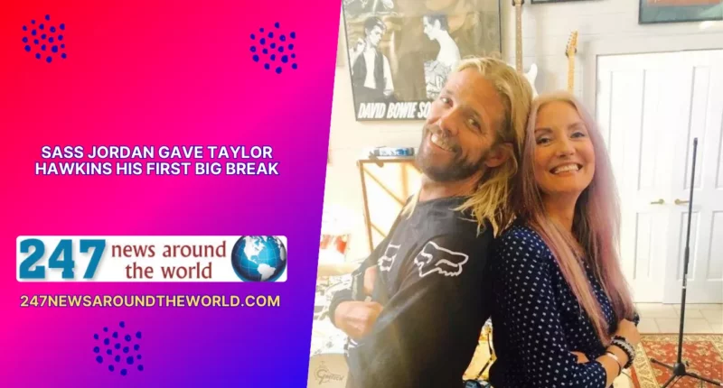 Sass Jordan Gave Taylor Hawkins His First Big Break