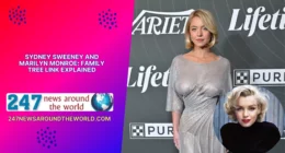 Sydney Sweeney and Marilyn Monroe Family Tree Link Explained