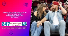 Travis Kelce Birthday Date How Taylor Swift Celebrated His 37th Birthday